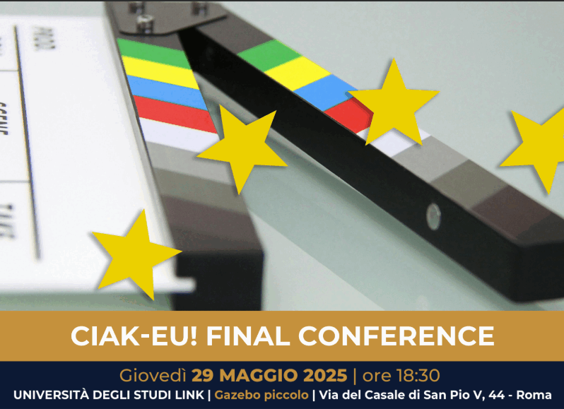 CIAK-EU! FINAL CONFERENCE